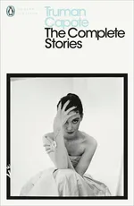 The Complete Stories - Truman Capote