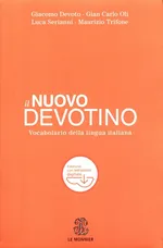Nuovo Devotino Vocabolario della lingua italiana - Giacomo Devoto