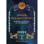 Judaizm mesjanistyczny - Juszczak Artur R.