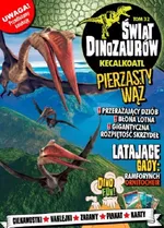 Świat Dinozaurów cz. 32 KECALKOATL