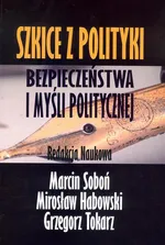 Szkice z polityki bezpieczeństwa i myśli politycznej - Marcin Soboń Charakterystyka zarządzania kryzysow ego w Polsce