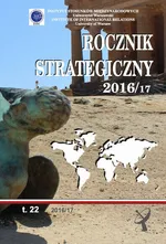 Rocznik Strategiczny 2016/2017 - Geostrategia Xi Jinpinga – Chiny ruszają w świat  [Xi Jinping’s geostrategy: From a low profile to global assertiveness] - Agnieszka Bieńczyk-Missala