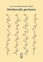 Maskarada geniuszy - von Herzmanovsky-Orlando Fritz