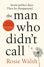 The Man Who Didnt Call - Rosie Walsh