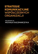 Strategie komunikacyjne współczesnych organizacji - Anna Mlekodaj: Harnaś, ze hej! Marketingowe użycie dziedzictwa kulturowego (na przykładzie Podhala).