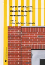 Studies in Contrastive Semantics, Pragmatics, and Morphology - 02 English and Polish post-verbal complementation: A study in cognitive contrastive semantics