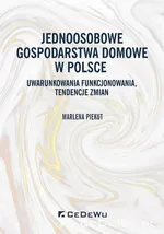 Jednoosobowe gospodarstwa domowe w Polsce - Marlena Piekut