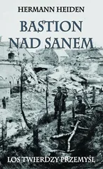 Bastion nad Sanem - Heiden Herman