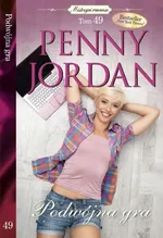 Mistrzyni romansu Tom 49 Podwójna gra - Penny Jordan