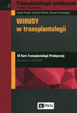 Transplantologia praktyczna Tom 9 - Outlet - Bartosz Foroncewicz