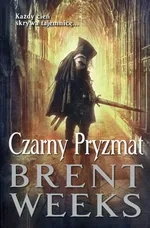 Czarny pryzmat - Brent Weeks