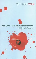 All Quiet on the Western Front - Remarque Erich Maria