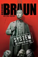 System Od Lenina do Putina - Grzegorz Braun
