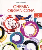 Chemia organiczna Tom 3 - John McMurry