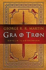 Gra o tron - Martin George R.R.