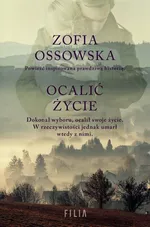 Ocalić życie - Zofia Ossowska