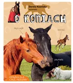 Dorota Kozińska opowiada o koniach - Kozińska Dorota