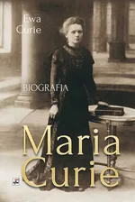 Maria Curie - Outlet - Ewa Curie