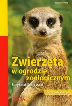 Zwierzęta w ogrodzie zoologicznym 320 gatunków - Klaus Richarz