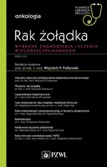 Rak żołądka W gabinecie lekarza specjalisty - Outlet - Polkowski Wojciech P.
