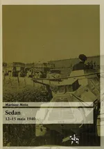 Sedan 12-15 maja 1940 - Mariusz Mróz