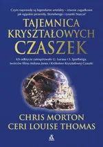 Tajemnica kryształowych czaszek - Chris Morton