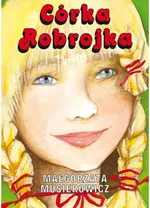 Córka Robrojka - Outlet - Małgorzata Musierowicz