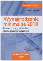 Wynagrodzenie minimalne 2018 Umowa o pracę Minimalna stawka godzinowa dla zleceń - Mariusz Pigulski