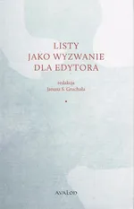 Listy jako wyzwanie dla edytora - Janusz Gruchała