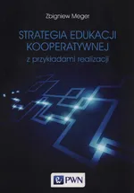 Strategia edukacji kooperatywnej z przykładami realizacji - Outlet - Zbigniew Meger