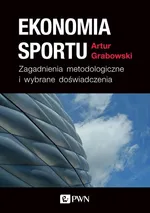 Ekonomia sportu - Artur Grabowski