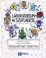 Laboratorium w szufladzie Modelarstwo i robotyka - Zasław Adamaszek