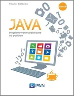 Java Programowanie praktyczne od podstaw - Outlet - Krzysztof Barteczko