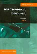 Mechanika ogólna Tom 2 - Outlet - Jerzy Leyko