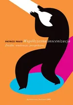 Współczesna inscenizacja - Outlet - Patrice Pavis