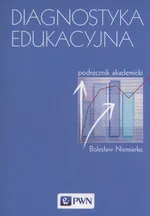 Diagnostyka edukacyjna - Bolesław Niemierko