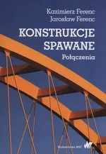 Konstrukcje spawane Połączenia - Jarosław Ferenc
