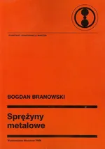 Sprężyny metalowe - Bogdan Branowski