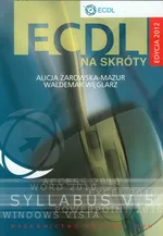 ECDL na skróty + CD Edycja 2012 - Outlet - Alicja Żarowska-Mazur