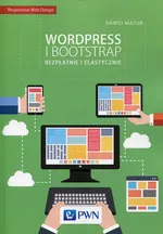 Wordpress i Bootstrap Bezpłatnie i elastyczni - Dawid Mazur