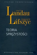 Teoria sprężystości - Landau Lew D.