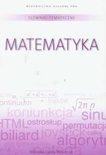 Słownik tematyczny Tom 2 Matematyka
