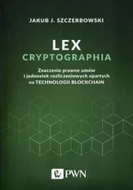 Lex cryptographia - Outlet - Szczerbowski Jakub J.