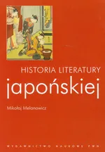 Historia literatury japońskiej - Outlet - Mikołaj Melanowicz