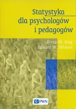 Statystyka dla psychologów i pedagogów - Outlet - King Bruce M.