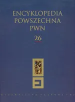 Encyklopedia Powszechna PWN Tom 26