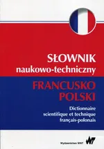 Słownik naukowo-techniczny francusko-polski