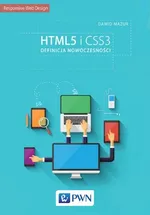 HTML5 i CSS3. Definicja nowoczesności - Dawid Mazur