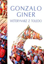 Weterynarz z Toledo - Outlet - Gonzalo Giner