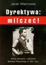 Dyrektywa milczeć! - Outlet - Jacek Wilamowski